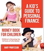 Kid's Guide to Personal Finance - Money Book for Children | Children's Growing Up & Facts of Life Books