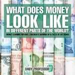 What Does Money Look Like In Different Parts of the World? - Money Learning for Kids | Children's Growing Up & Facts of Life Books