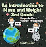 Introduction to Mass and Weight 3rd Grade : Physics for Kids | Children's Physics Books