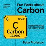 Fun Facts about Carbon : Chemistry for Kids The Element Series | Children's Chemistry Books