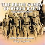 Brave Women of World War II - Biography for Children | Children's Women Biographies