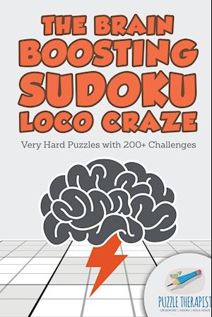 The Brain Boosting Sudoku Loco Craze | Very Hard Puzzles with 200+ Challenges