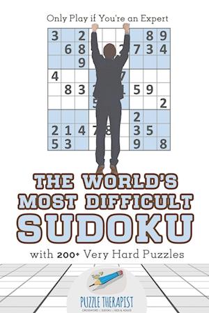 The World's Most Difficult Sudoku | Only Play if You're an Expert | with 200+ Very Hard Puzzles