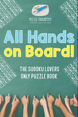 All Hands on Board! The Sudoku Lovers Only Puzzle Book