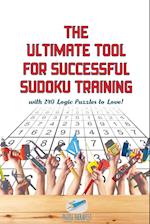 The Ultimate Tool for Successful Sudoku Training | with 240 Logic Puzzles to Love!