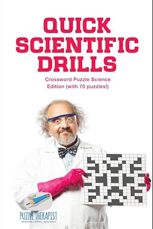 Quick Scientific Drills | Crossword Puzzle Science Edition (with 70 puzzles!)