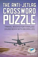 The Anti-Jetlag Crossword Puzzle | Travel Books for Families (Huge Book with 86 Drills!)