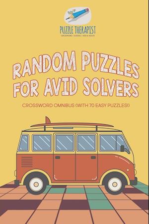 Random Puzzles for Avid Solvers | Crossword Omnibus (with 70 Easy Puzzles!)