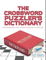 The Crossword Puzzler's Dictionary | Crossword 150+ Hard Puzzles to Solve!