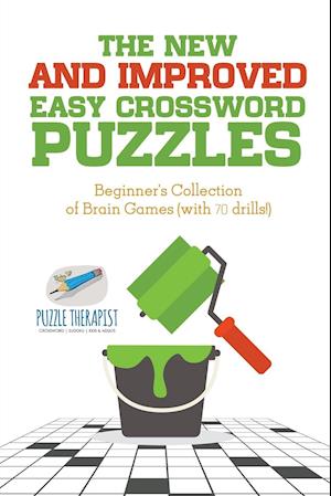 The New and Improved Easy Crossword Puzzles | Beginner's Collection of Brain Games (with 70 drills!)