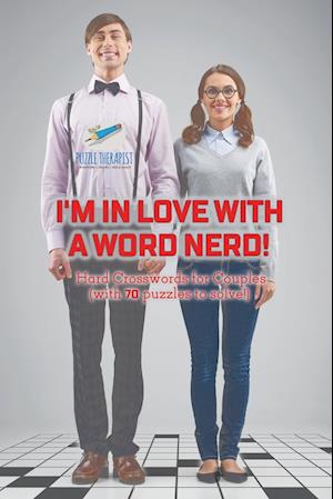 I'm in Love with a Word Nerd! | Hard Crosswords for Couples (with 70 puzzles to solve!)