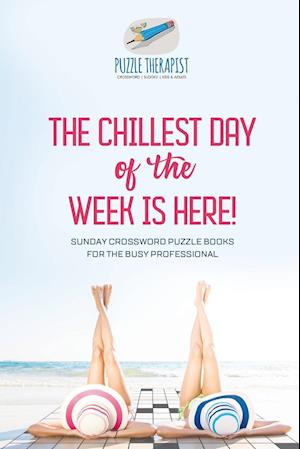 The Chillest Day of the Week is Here! | Sunday Crossword Puzzle Books for the Busy Professional