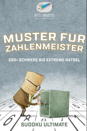 Muster Für Zahlenmeister - Sudoku Ultimate - 200+ Schwere Bis Extreme Rätsel