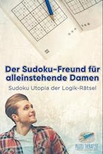Der Sudoku-Freund für alleinstehende Damen - Sudoku Utopia der Logik-Rätsel