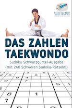 Das Zahlen-Taekwondo | Sudoku Schwarzgürtel-Ausgabe (mit 240 Schweren Sudoku-Rätseln!)