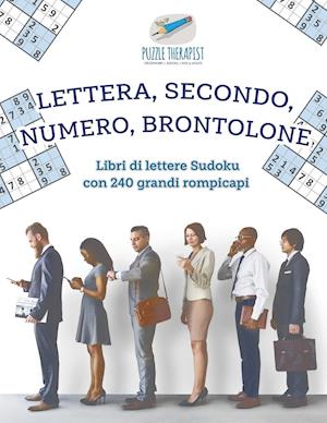 Lettera, Secondo, Numero, Brontolone - Libri Di Lettere Sudoku Con 240 Grandi Rompicapi