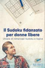 Il Sudoku Fidanzato Per Donne Libere - Utopia Di Rompicapi Sudoku E Logica
