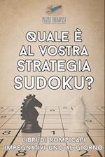 Quale È Al Vostra Strategia Sudoku? Libri Di Rompicapi Impegnativi Uno Al Giorno