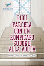 Puoi Farcela Con Un Rompicapo Sudoku Alla VOLTA - Libri Da Viaggio Di Sudoku Per Adulti