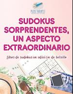 Sudokus Sorprendentes, Un Aspecto Extraordinario Libros de Sudokus En Edición de Bolsillo