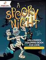 A Spooky Night - Halloween Coloring Book for Kids | Children's Halloween Books