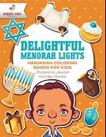 Delightful Menorah Lights - Hanukkah Coloring Books for Kids | Children's Jewish Holiday Books