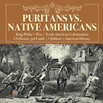 Puritans vs. Native Americans | King Philip's War | North American Colonization | US History 3rd Grade | Children's American History 