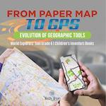 From Paper Map to GPS
