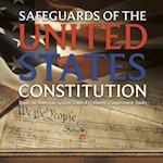 Safeguards of the United States Constitution | Books on American System Grade 4 | Children's Government Books 