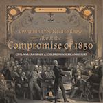 Everything You Need to Know About the Compromise of 1850 | Civil War Era Grade 5 | Children's American History 