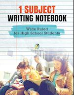 1 Subject Writing Notebook Wide Ruled for High School Students