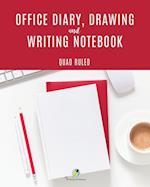 Office Diary, Drawing and Writing Notebook Quad Ruled