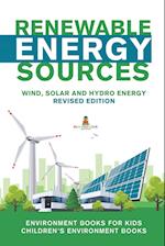 Renewable Energy Sources - Wind, Solar and Hydro Energy Revised Edition