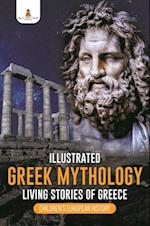 Illustrated Greek Mythology : Living Stories of Greece | Children's European History