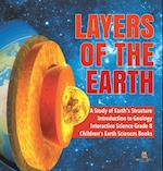 Layers of the Earth | A Study of Earth's Structure | Introduction to Geology | Interactive Science Grade 8 | Children's Earth Sciences Books 