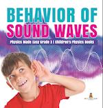 Behavior of Sound Waves | Physics Made Easy Grade 3 | Children's Physics Books 