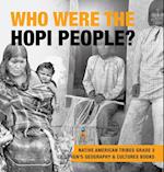 Who Were the Hopi People? | Native American Tribes Grade 3 | Children's Geography & Cultures Books 