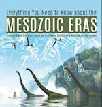 Everything You Need to Know about the Mesozoic Eras | Eras on Earth | Science Book for 3rd Grade | Children's Earth Sciences Books 