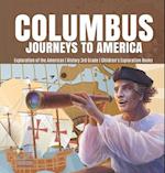 Columbus Journeys to America | Exploration of the Americas | History 3rd Grade | Children's Exploration Books 