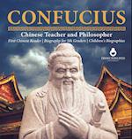 Confucius | Chinese Teacher and Philosopher | First Chinese Reader | Biography for 5th Graders | Children's Biographies 