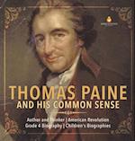 Thomas Paine and His Common Sense | Author and Thinker | American Revolution | Grade 4 Biography | Children's Biographies 