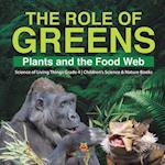 The Role of Greens