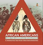 African Americans and the American Revolution | U.S. Revolutionary Period | History 4th Grade | Children's American Revolution History 