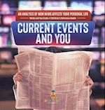 Current Events and You | An Analysis of How News Affects Your Personal Life | Media and You Grade 4 | Children's Reference Books 