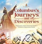 Columbus's Journeys and Discoveries | Exploration of the Americas Grade 3 | Children's Exploration Books 