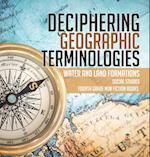 Deciphering Geographic Terminologies | Water and Land Formations | Social Studies Third Grade Non Fiction Books 