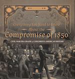 Everything You Need to Know About the Compromise of 1850 | Civil War Era Grade 5 | Children's American History