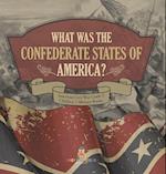 What Was The Confederate States of America? | American Civil War Grade 5 | Children's Military Books 