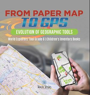 From Paper Map to GPS