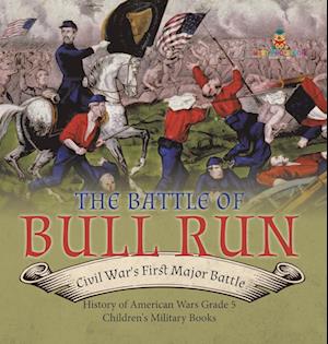 The Battle of Bull Run